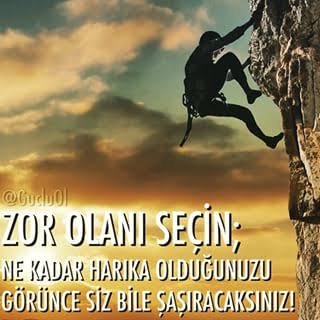 GÜÇLÜ OL!